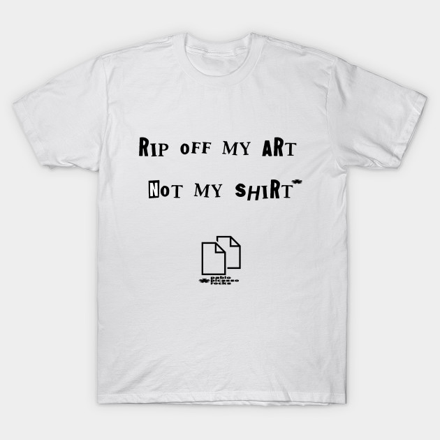 An Artists Rage T-Shirt-TOZ